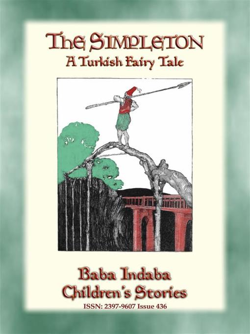 Title details for THE SIMPLETON--A Turkish Fairy Tale by Anon E. Mouse - Wait list